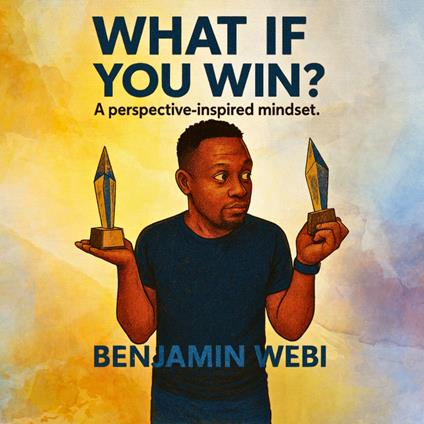 What If You Win?