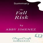Fall Risk by Abby Jimenez Audiobook Summary, The