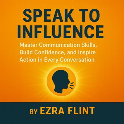 Speak to Influence