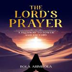 Lord's Prayer, The