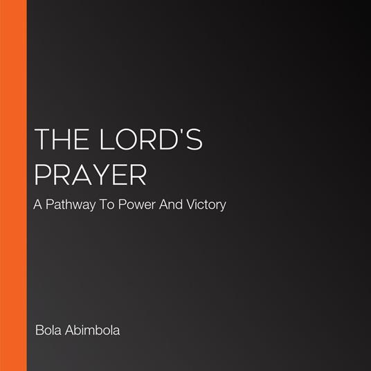 Lord's Prayer, The