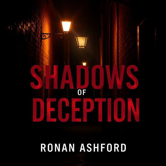 Shadows of Deception: Unraveling the Dark Secrets Within