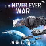 Never Ever War, The