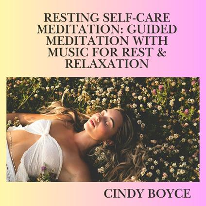 Resting Self-Care Meditation