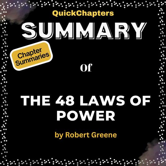 Summary of The 48 Laws of Power