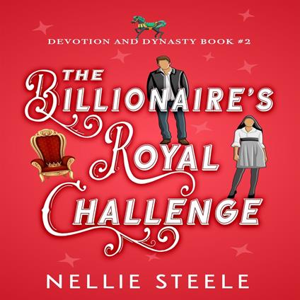 Billionaire's Royal Challenge, The