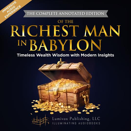 Richest Man in Babylon, The (THE COMPLETE ANNOTATED EDITION)