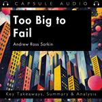 Too Big to Fail by Andrew Ross Sorkin