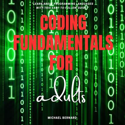 Coding Fundamentals for adults::