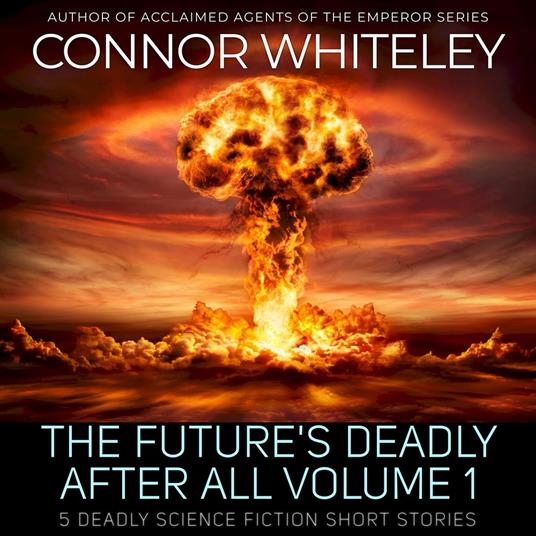 Future's Deadly After All Volume 1, The