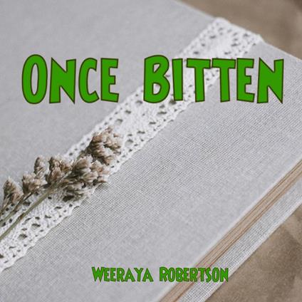 Once Bitten