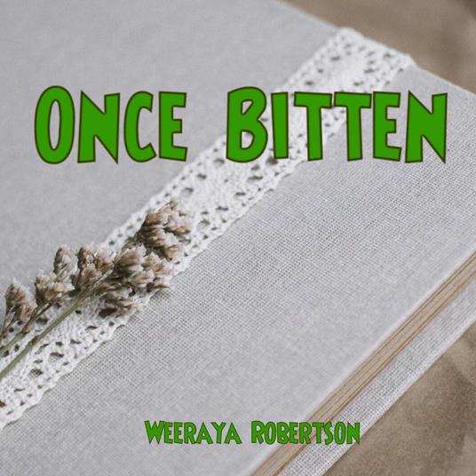 Once Bitten