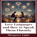 Love Languages and How to Speak Them Fluently