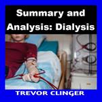 Summary and Analysis: Dialysis