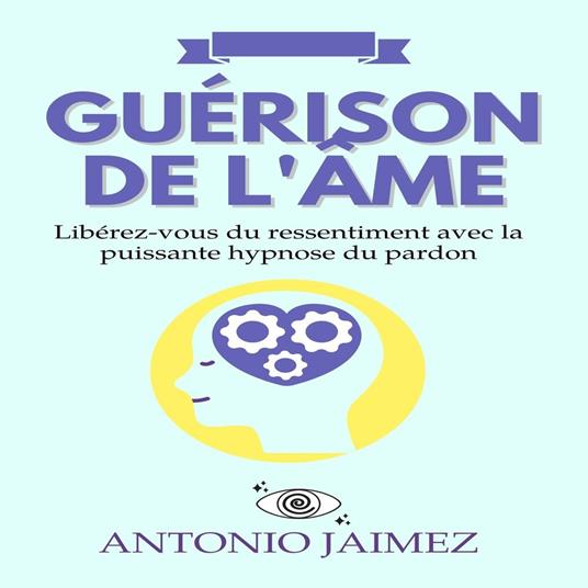 Guérison de l'âme