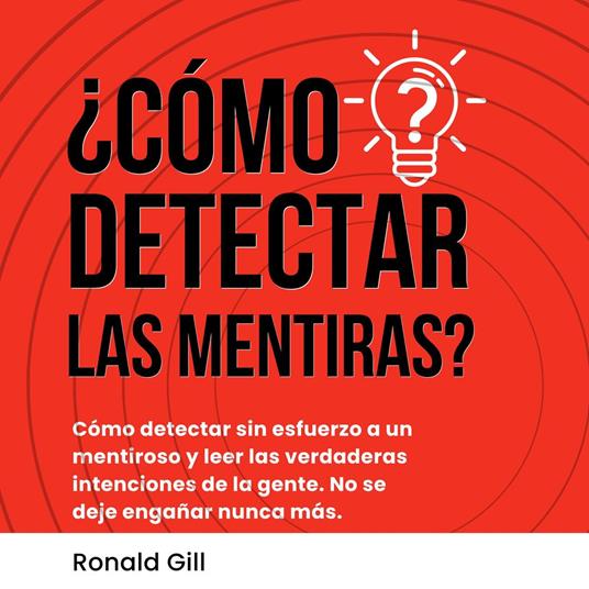 ¿Cómo Detectar Las Mentiras?