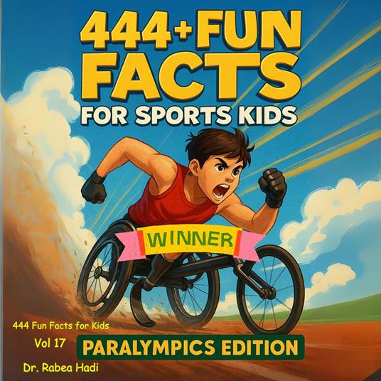 444+ Fun Facts for Sports Kids: Paralympics Edition
