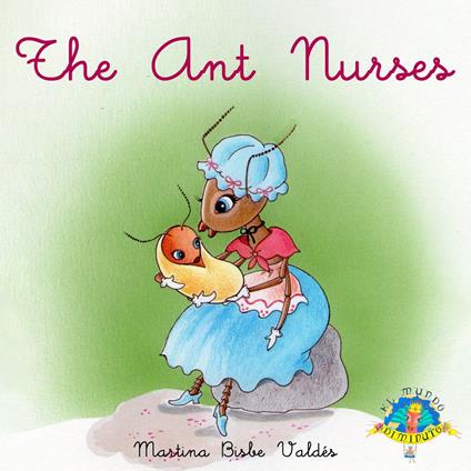 ant nurses, The