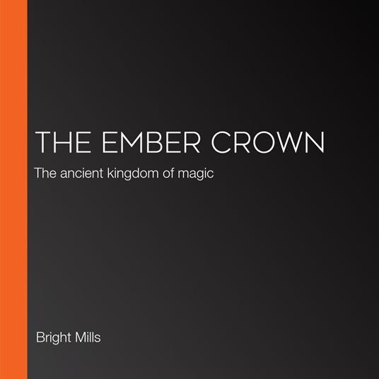 Ember Crown, The