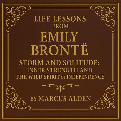 Life Lessons from Emily Brontë