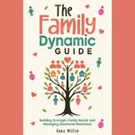 Family Dynamic Guide, The