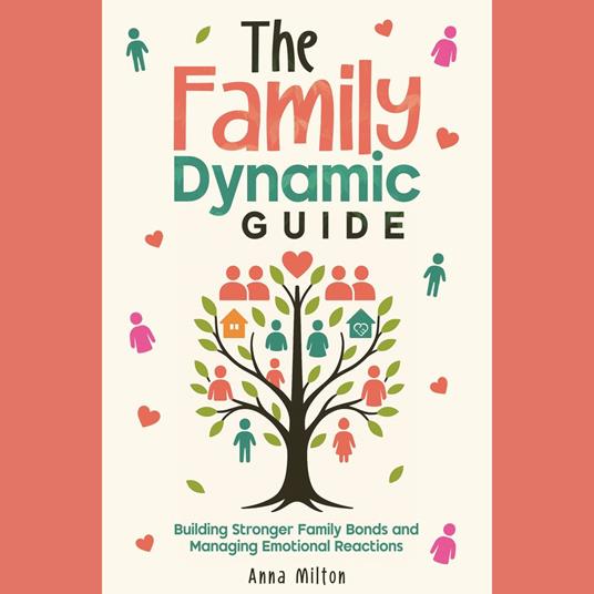 Family Dynamic Guide, The