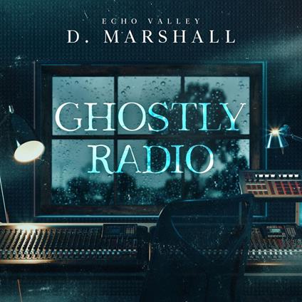 Ghostly Radio