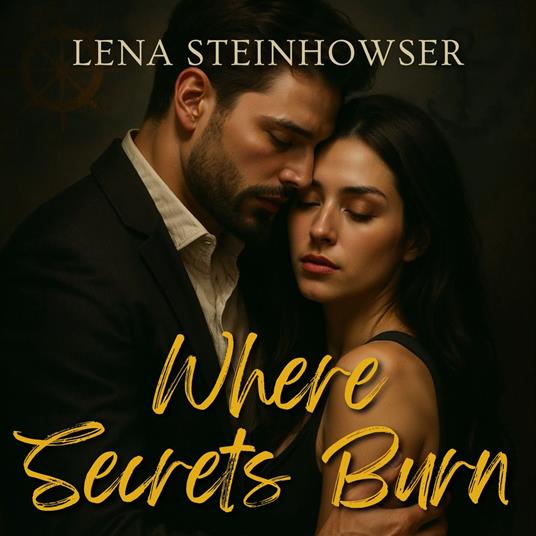 Where Secrets Burn