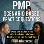 PMP Scenario Based Practice Questions