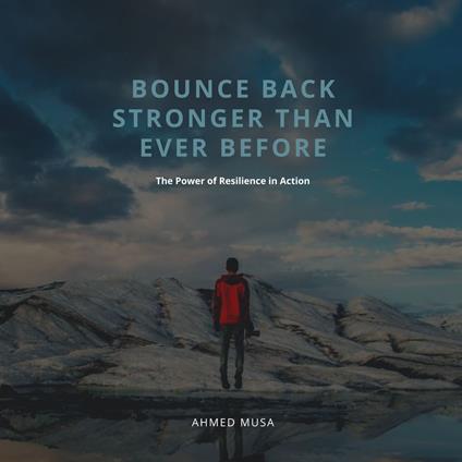 Bounce Back Stronger Than Ever Before