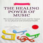 Healing Power Of Music, The