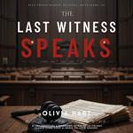 Last Witness Speaks, The