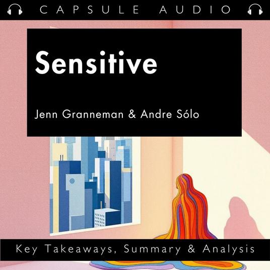 Sensitive by Jenn Granneman & Andre Sólo