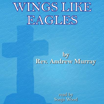 Wings Like Eagles