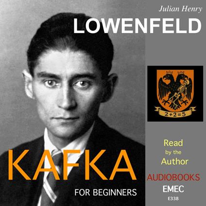 Julian Henry Lowenfeld, Kafka for Beginners