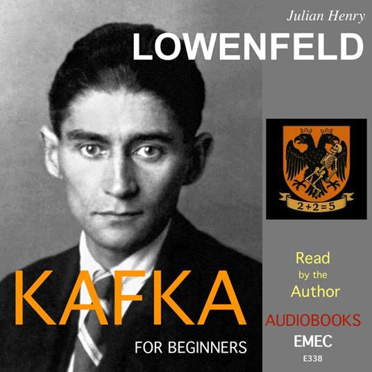 Julian Henry Lowenfeld, Kafka for Beginners