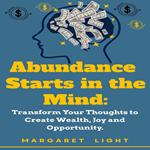 Abundance Starts in the Mind: