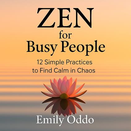 Zen for Busy People