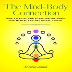 Mind-Body Connection, The