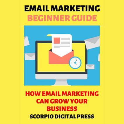 Email Marketing Beginner Guide