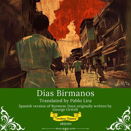 Días Birmanos | Spanish Translation of Burmese Days