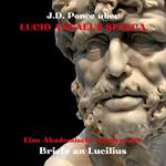 J.D. Ponce über Lucius Annaeus Seneca: Eine Akademische Analyse der Briefe an Lucilius