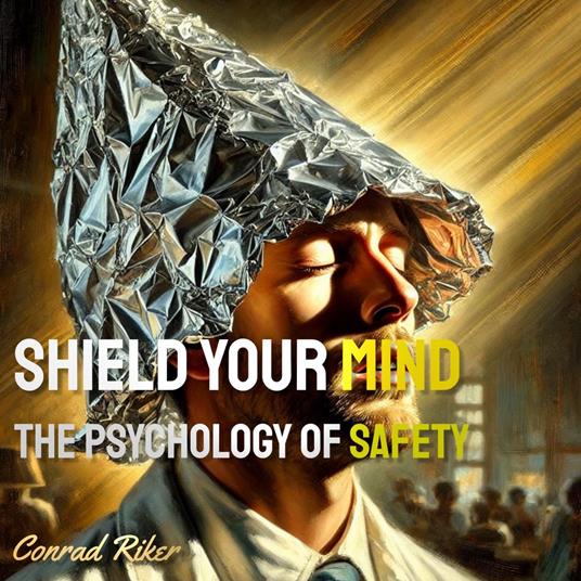 Shield Your Mind