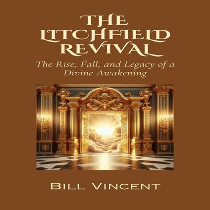 Litchfield Revival, The