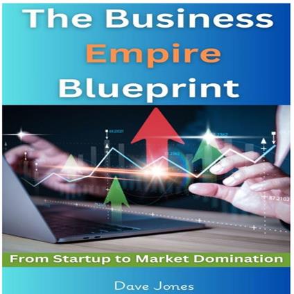 Business Empire Blueprint, The