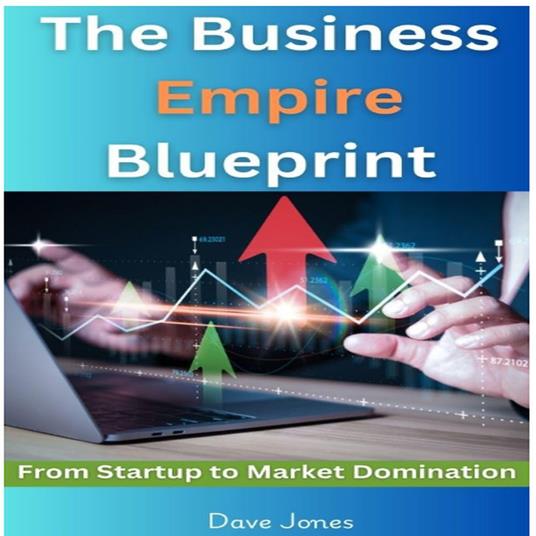 Business Empire Blueprint, The