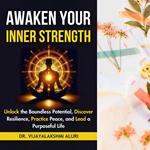 Awaken Your Inner Strength