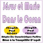 Jésus et Marie Dans Le Coran