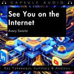 See You on the Internet by Avery Swartz