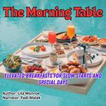 Morning Table, The